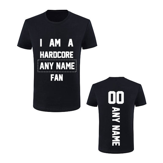 Custom "Hardcore Fan" Short Sleeve Tshirt Style18122106