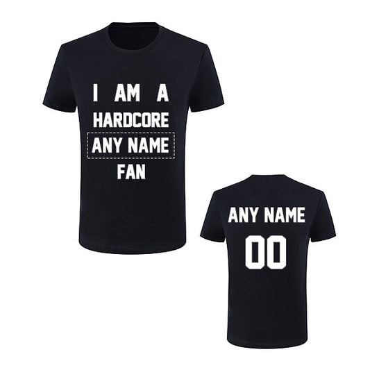 Custom "Hardcore Fan" Short Sleeve Tshirt Style18122107